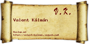 Valent Kálmán névjegykártya